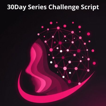 30-Day Series Challenge Script