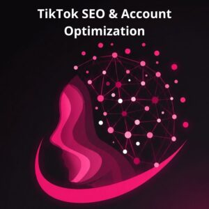TikTok SEO & Account Optimization
